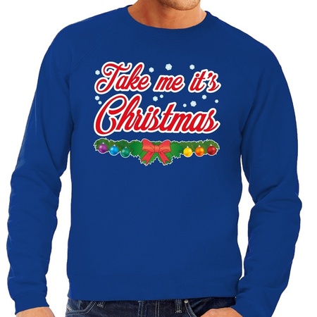 Christmas sweater blue Take Me Its Christmas for men
