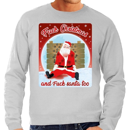 Christmas sweater Fuck Christmas and fuck santa too grey for men