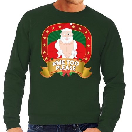 Christmas sweater green Hashtag Me Too Please for men