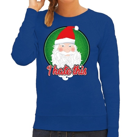 Christmas sweater I hate this blue for women