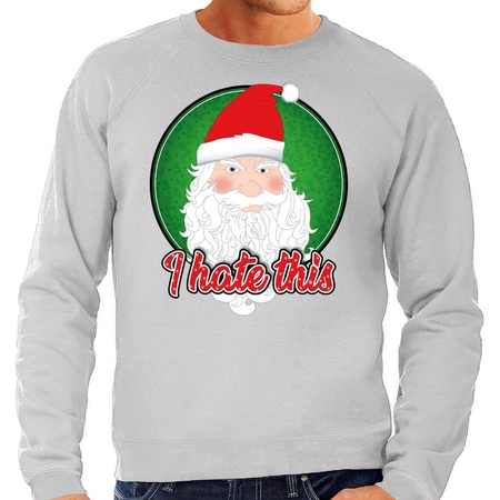 Christmas sweater I hate this grey for men