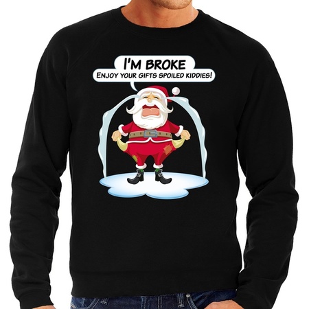 Christmas sweater Im broke enjoy your gifts black for men