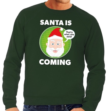Christmas sweater Santa is coming green men
