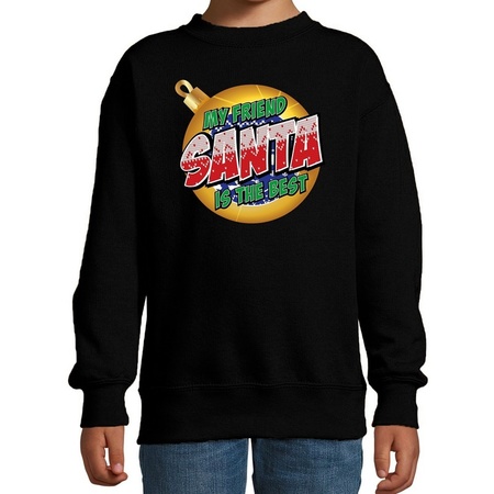 Christmas sweater My friend Santa is the best black for kids