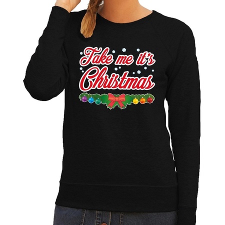 Christmas sweater black Take Me Its Christmas for ladies