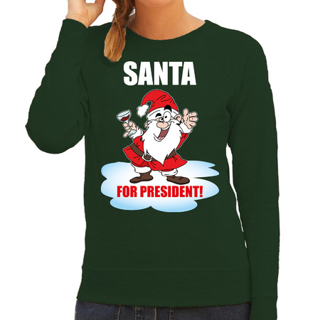 Santa for president Kerst sweater / foute Kersttrui groen voor dames